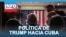 Política de Trump hacia Cuba
